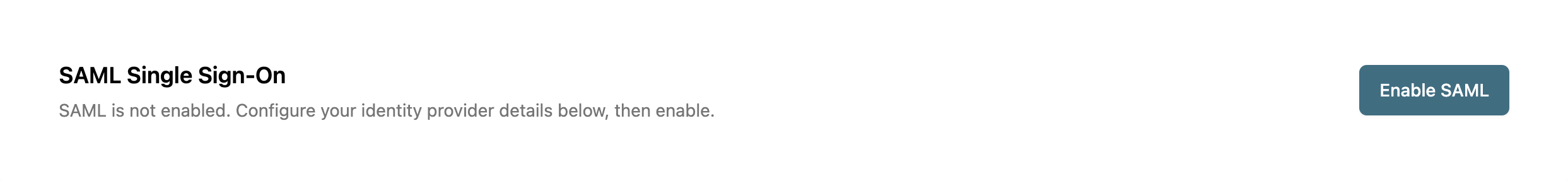 SAML Single Sign-On configuration instructions with an enable button for SAML.
